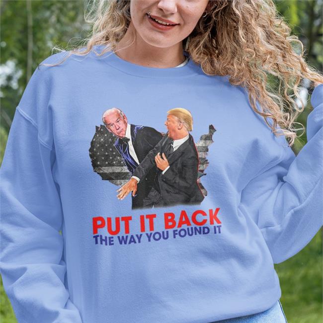 Zack Morris Youarefree-Toorder Merch Put It Back The Way You Found It Trump Slap Anti Biden Shirt