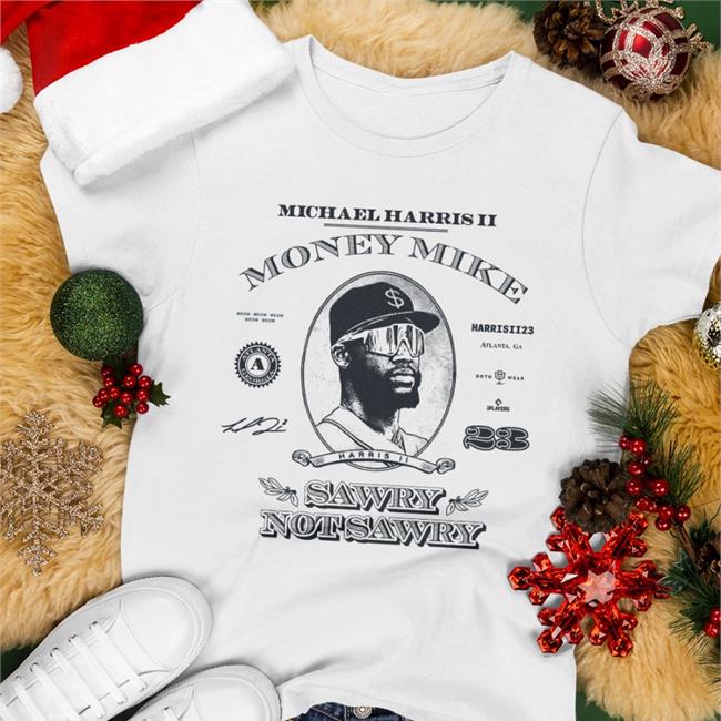 Roto Wear Merch Ozzie Money Mike Sawry Not Sawry Tee Dren Braves
