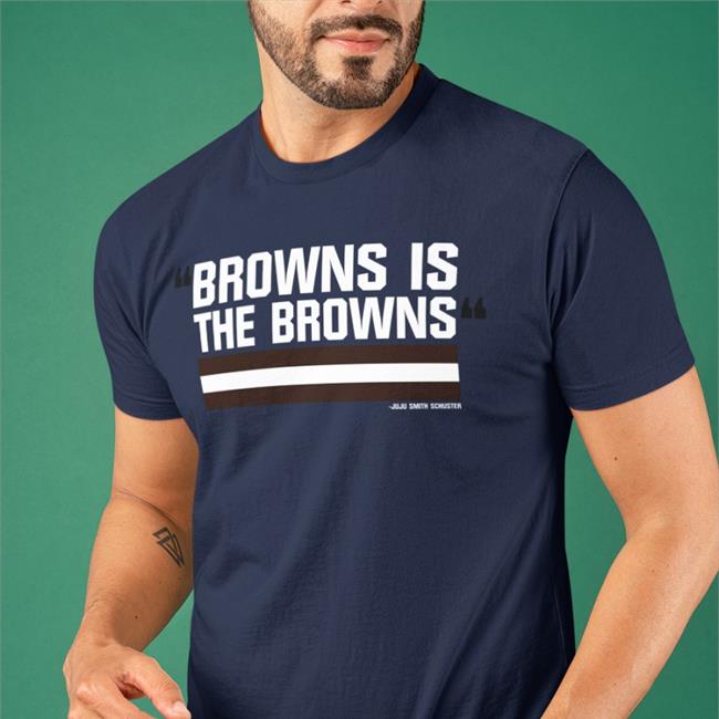 Barstool Sports Store Merch Browns Is The Browns Limited Edition Shirt 2022 Orange Juju Smith Schuster Riley Collins