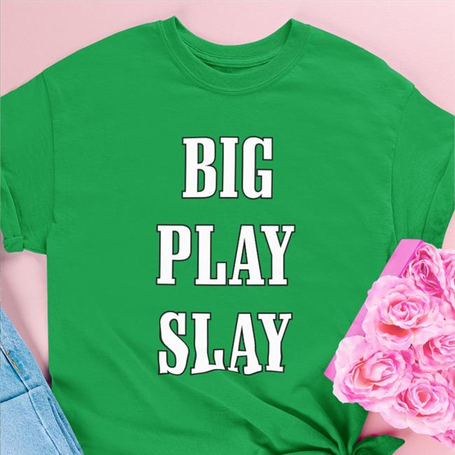 Big Play Slay Tee Barstool Sports Store Barstool Philly