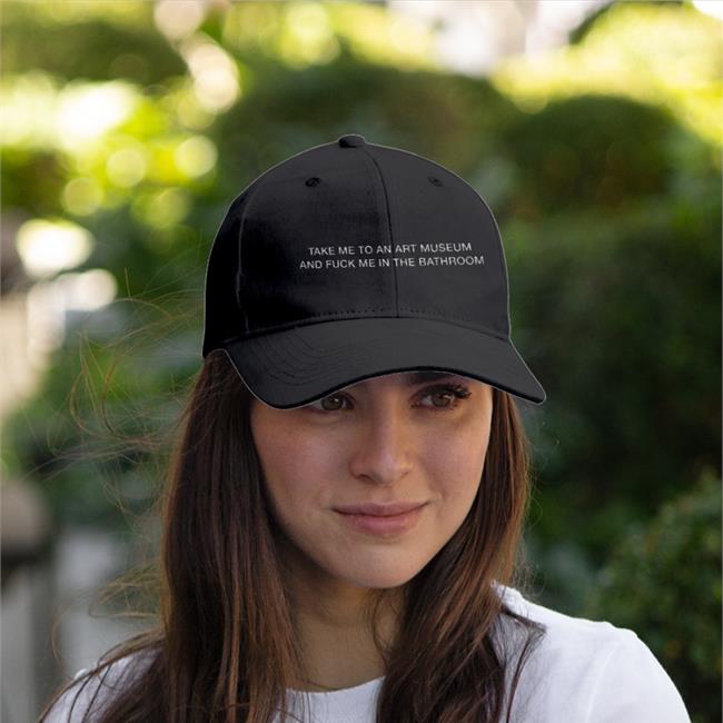 Grain Supply Co Merch Take Me To An Art Museum And Fuck Me In The Bathroom Hat Shirts That Go Hard