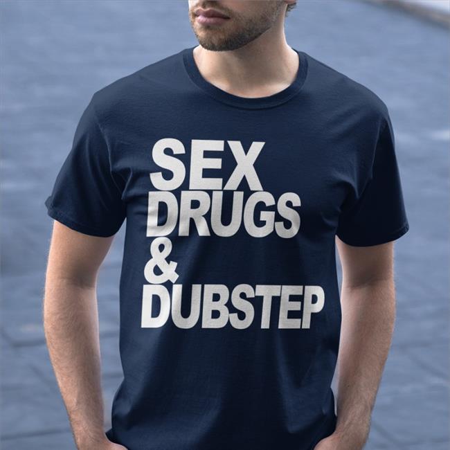 Madeon Sex Drugs & Dubstep Sweatshirts