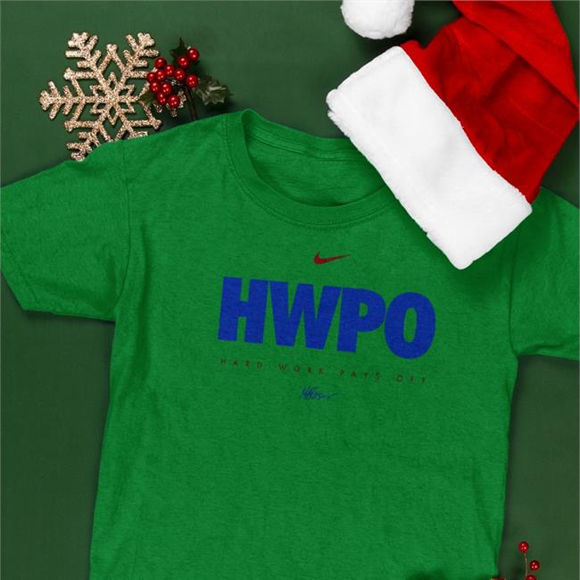 Hwpo Hard Work Pays Off Shirts