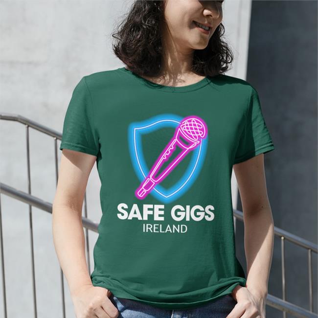 Safe Gigs Ireland Hoodies Shirt Safegigsireland