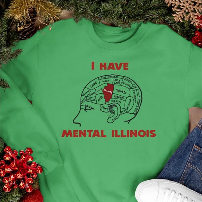I Have Mental Illinois Cap Hat Thegoodshirts Merch I Have Mental Illinois Hooded Sweatshirt Shirtsthtgohard