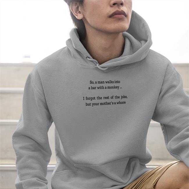 So A Man Walks Into A Bar With A Monkey Tee