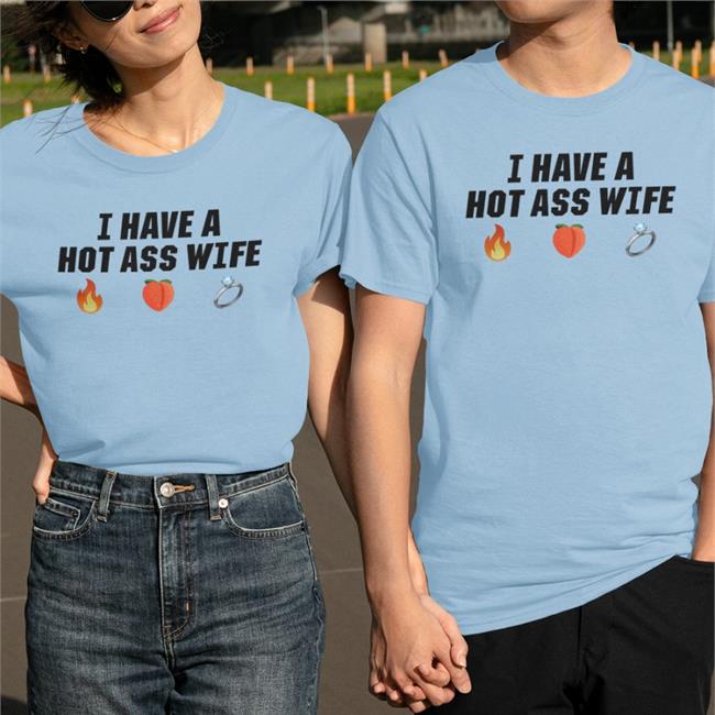 I Have A Hot Ass Wife Sweatshirt Joey Logano Merch