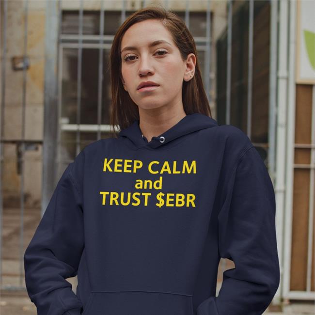 Mattmurley19 Barstool Sports Store Keep Calm And Trust Ebr Shirt