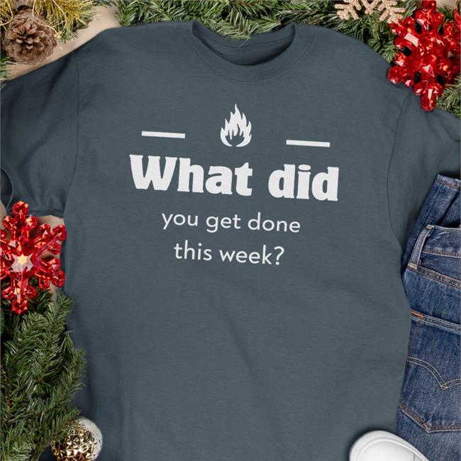 Elad Gil What Did You Get Done This Week Shirt
