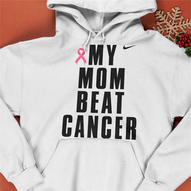 My Mom Beat Cancer Shirt Shirts That Go Hard Breast Cancer Awareness