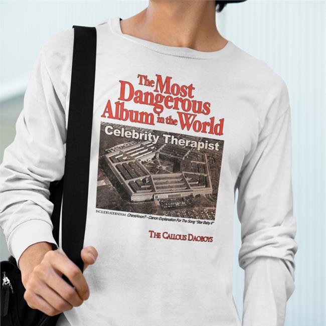 Thick Lizzy The Most Dangerous Album In The World Celebrity Therapist Long Sleeve Tee The Callous Daoboys