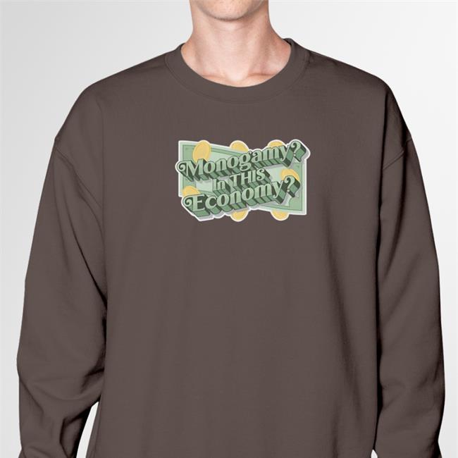 Shirts That Go Hard Polyamfam Merch Monogamy In This Economy Shirt