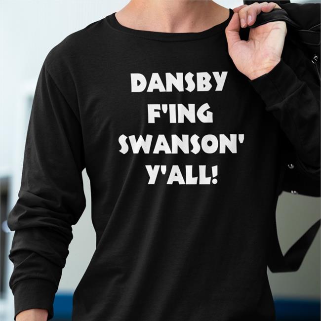 Dansby F'ing Swanson Y'all Shirts