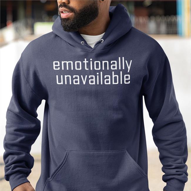 Emotionally Unavailable Tee