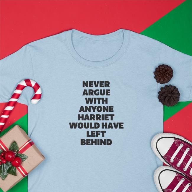 Never Argue With Anyone Harriet Would Have Left Behind Tank Top Marc Lamont Hill