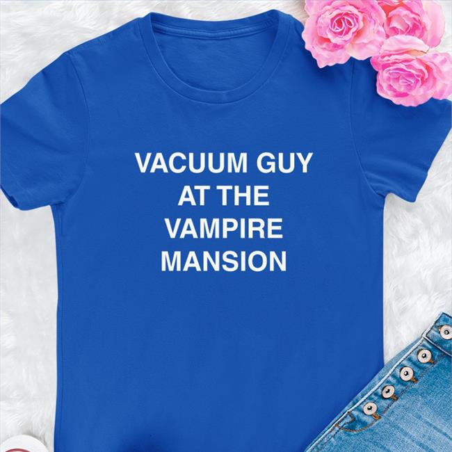 Vacuum Guy At The Vampire Mansion Hoodie