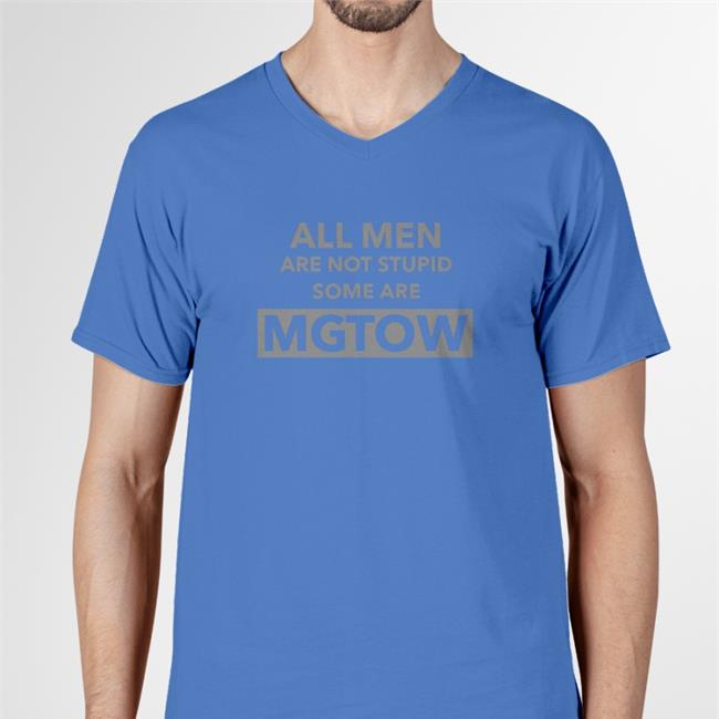 Bryan All Men Are Not Stupid Some Are Mgtow Black Shirts