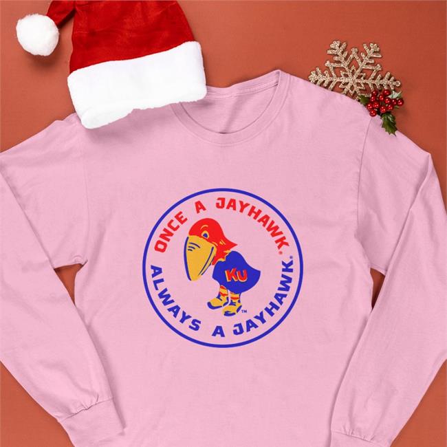 Kansas Jayhawk Fans Once A Jayhawk Always A Jayhawk Tees