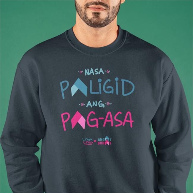 Nasa Paligid Ang Pag Asa The Linya Linya X Angat Buhay ShirtsLinyalinya