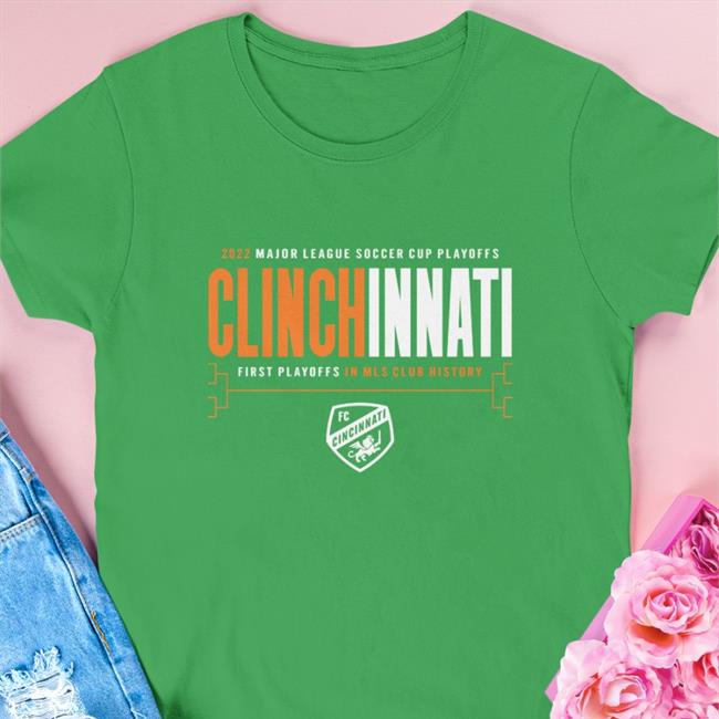 Clinchinnati 2022 Major League Soccer Cup Playoffs First Playoffs In Mls Club History Fccincinnati Crewneck Sweatshirt Forcincyforclub