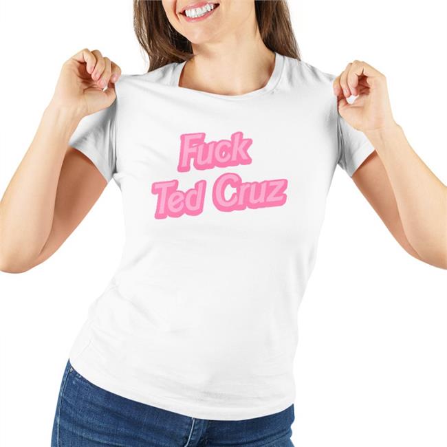 Fuck Ted Cruz Shirt Funny