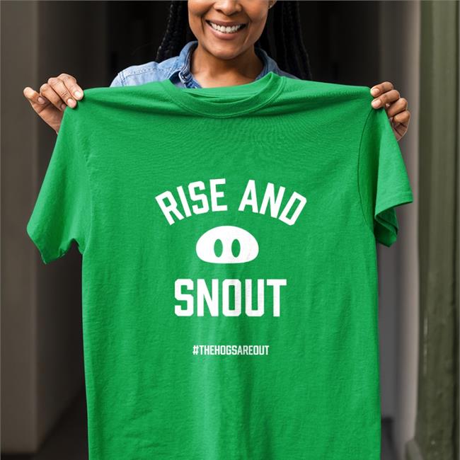 Rise And Snout Shirt