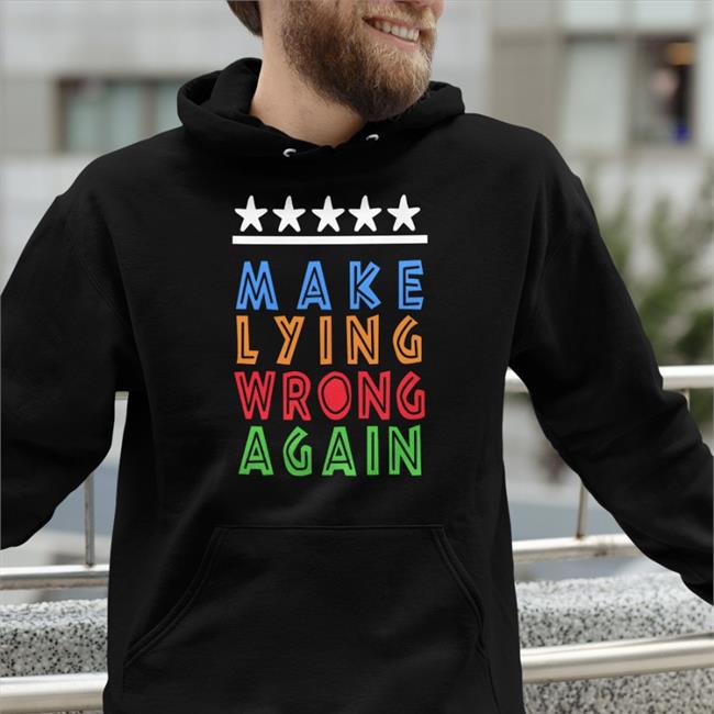 Make Lying Wrong Again T-Shirts Emily Winston