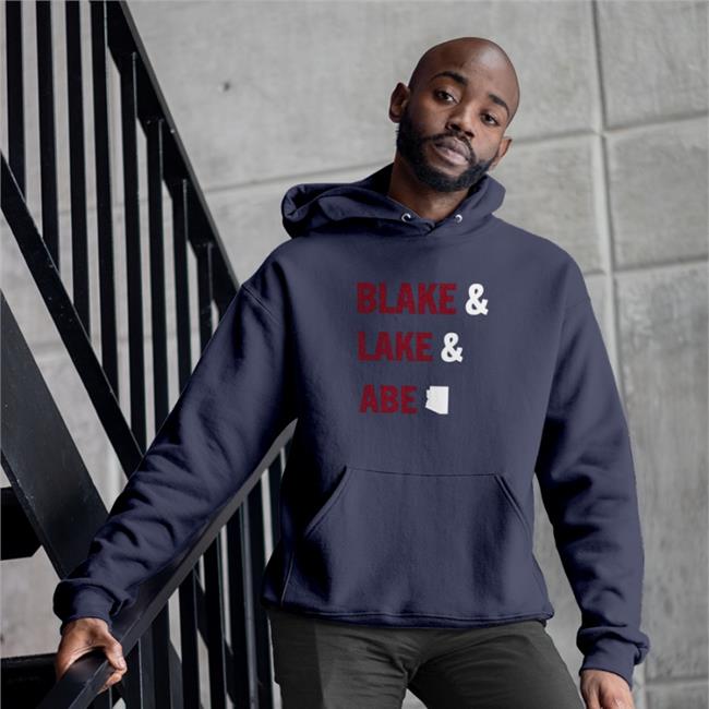 Blake And Lake And Abe Hoodies Abe Hamadeh For Arizona AG