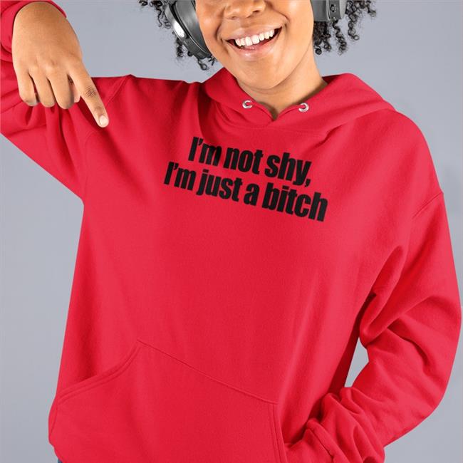 I'm Not Shy I'm Just A Bitch Hat