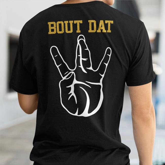 New Orleans Saints Bout Dat Shirt Nader Mirfiq