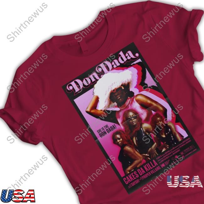 Don Dada Cakes Da Killa Shirt