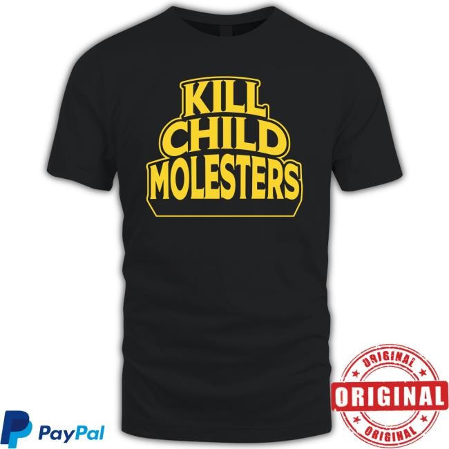 Kill Child Molesters Tee Dr. Sydney Watson