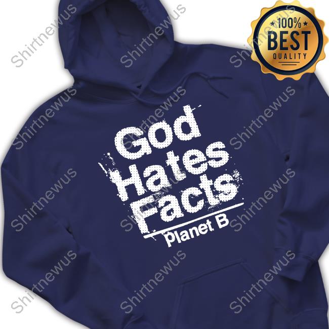 Planet B God Hates Facts Black Tee Shirt