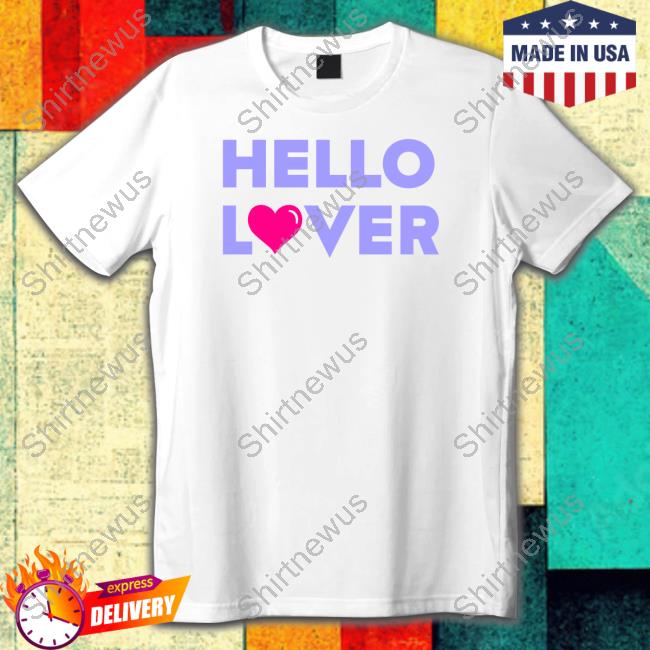 Loverboy Merch Hello Lover Long Sleeve T Shirt Drinkloverboy