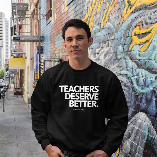 Blacmail By Alfred's Laundry Teachers Deserve Better Tee Alfredslaundry