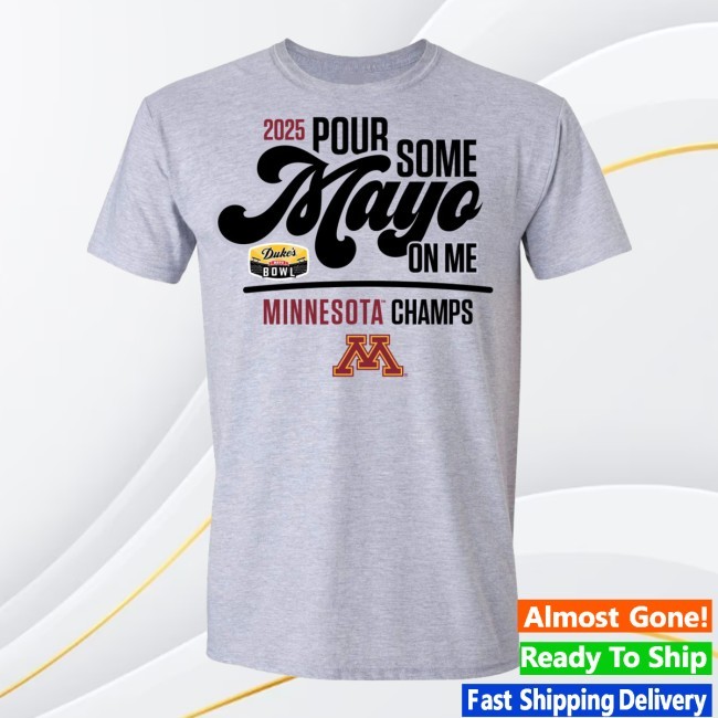 2025 Duke's Mayo Bowl Minnesota CHAMPS New Shirt