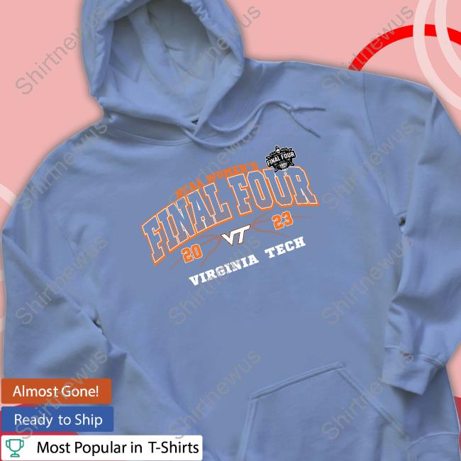 Virginia Tech Hokies 2023 Final Four Tee Shirt Official Virginia Tech Hokies 2023 Final Four T-Shirt