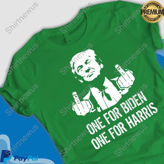 One For Biden One For Harris T Shirt