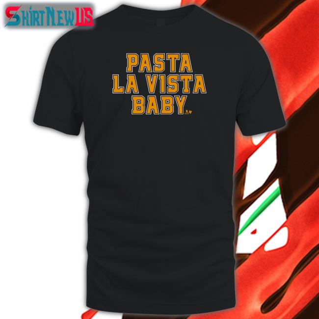 Pasta La Vista Baby T Shirt