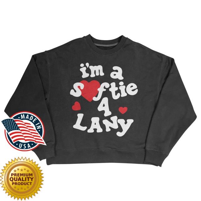 Official This Is Lany Merch Store "I'm a Softie 4 LANY" Crewneck Sweatshirt