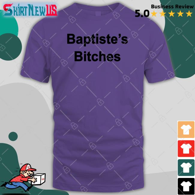 Clinton Baptiste Baptiste's Bitches Sweatshirts Realclintonb