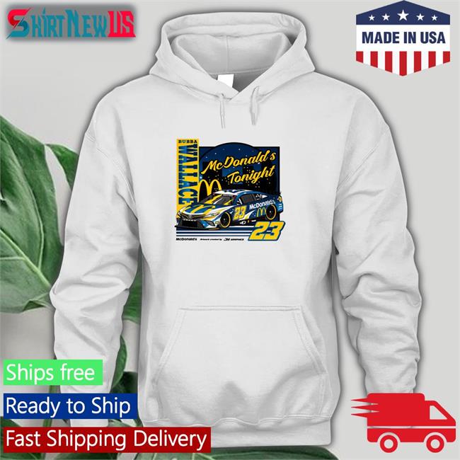 Bubba Wallace 23 Mcdonalds Tonight T Shirt