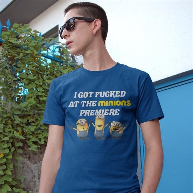 Wahlid Mohammad I Got Fucked At The Minions Premiere T Shirt