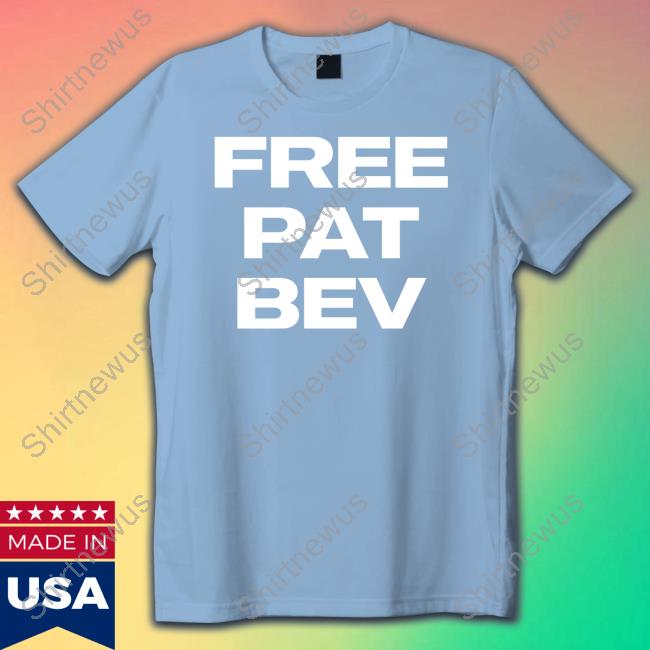 Free Pat Bev T Shirt