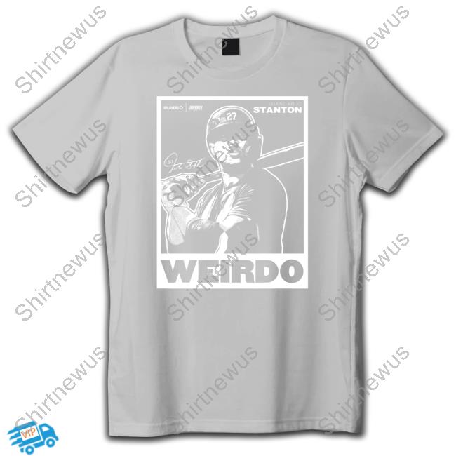 Stanton's A Weirdo Signature Series Shirt