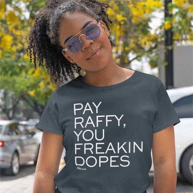 Surviving Grady Pay Raffy You Freakin Dopes T Shirts Bonfire Merch Sox Addict