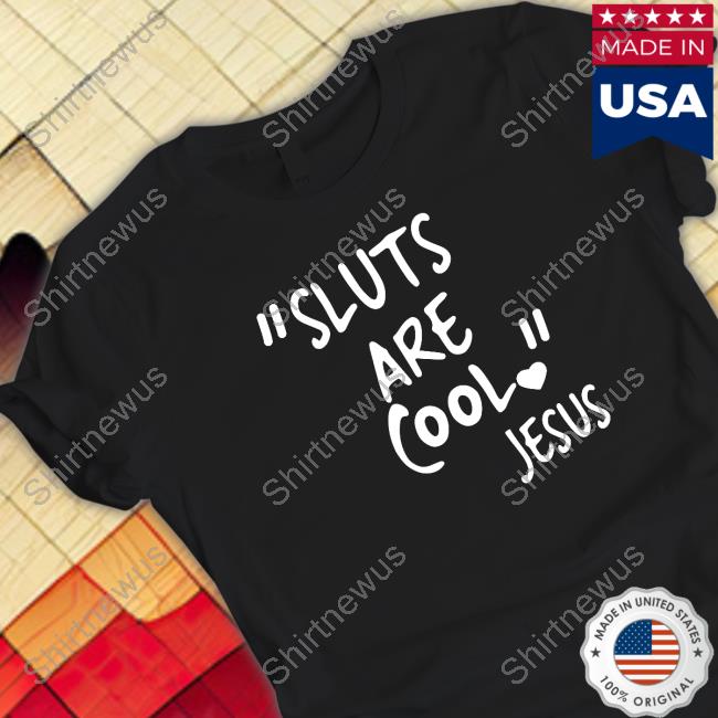 Official "Slut Are Cool" -Jesus Hoodie