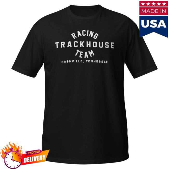 Trackhouse Racing Team Tee Trackhouse Racing Team Official