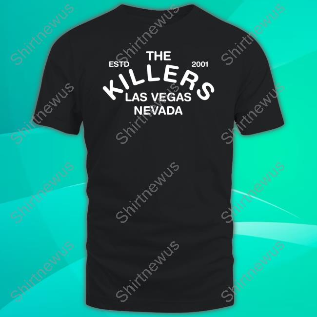 Official The Killers The Estd 2001 Killers Las Vegas Nevada Shirts