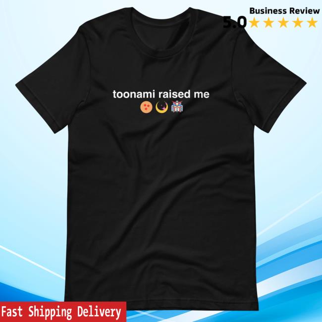 Toonami Raised Me T Shirt